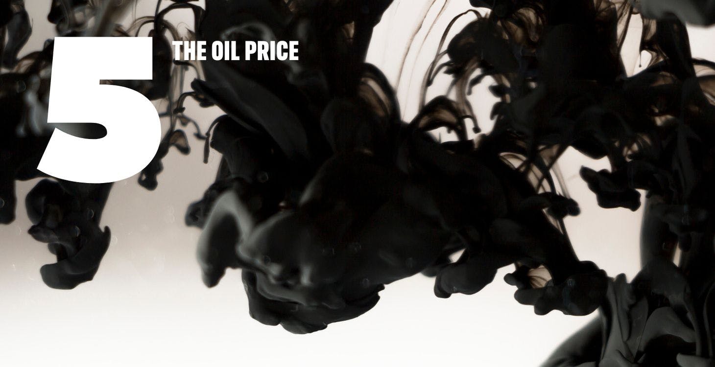 5. The oil price